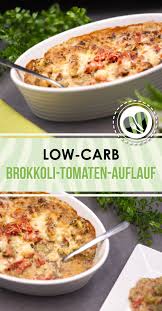 Bake Broccoli Simple Tasty Tomato The Broccoli And Tomato Bake Is A Simple But Tasty Low Ca In 2020 Low Carb Meals Easy Low Carb Rezepte Low Carb Dinner