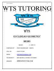 Grade 12 euclidean geometry triangle theorems.— 19 triangle theorems. Wts Euclidean Geometry Memo Pdf 1 Wts Tutoring Wts Tutoring Wts Euclidean Geometry Memo Grade 11 And 12 Compiled By Prof Khangelani Sibiya Cell No Course Hero