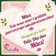 Este dia das mães merece ser extraordinário. Feliz Dia Das Maes Unidos Pela Vida