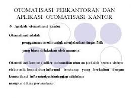 Mulai dari pembukuan, pengarsipan, hingga public relations. Komunikasi Kantor Pembelajaran Administrasi Perkantoran Oleh Muliana Gustiarsih