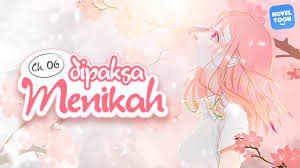 Di paksa menikah komik online. Di Paksa Menikah Chapter 06 Youtube