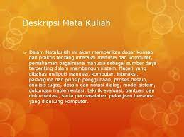 Mata kuliah interaksi manusia komputer. Pengantar Interaksi Manusia Dan Komputer Dosen Denny Sagita