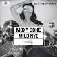 Moxy Gone Mild NYE event in Virginia Beach, VA