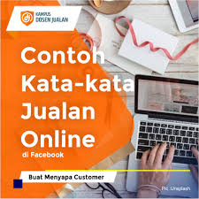 Kalimat promosi instagram untuk online shop yang menarik soft selling online shop di instagram saat ini menggunakan teknik soft selling saat melakukan promosi. Contoh Kata Kata Jualan Online Di Facebook Buat Menyapa Customer