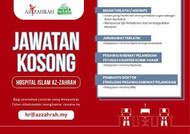 Maklumat terkini jawatan kosong di hospital malaysia 2018. Pengumuman Iklan Jawatan Kosong Hospital Islam Azzahrah Hiaz Facebook