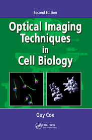 For over fifty years, methods in cell biology has helped researchers answer the question what method should i use to study this cell biology problem? Optical Imaging Techniques In Cell Biology 2nd Edition Guy Cox