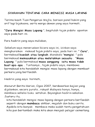 Masa lapang yang kita ada tidak sepatutnya dibazirkan begitu sahaja tanpa sebarang aktiviti yang bermanfaat. Cara Mengisi Lapang