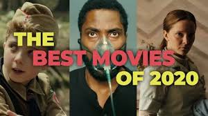 Movies haven't really been released. Best Movies Of 2020 So Far Best Films Of 2020