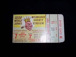 1958 World Series Ticket Game 7 Milwaukee Braves Vs New York Yankees World Series Tickets Milwaukee County Braves