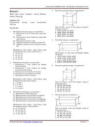 Perhatikan gambar di bawah ini untuk mengisi soal nomor 2 dan 3! Soal Usmatematika 1516 Sifat Dan Unsur B Pdf