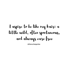 My Aspirations In Life Curlyhair Curly Quotes Curlyhairquotes Inspiration Rolemodel Hair Hairstyles Curly Hair Quotes She Quotes Hair Quotes