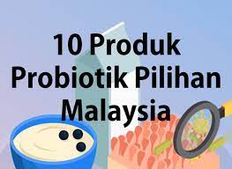 10 Produk Probiotik Pilihan Malaysia Jom Cerita Tentang Probiotik Dalam Usus Kita Probiotik Adalah Bakteria Baik Yang Biasa Terdapat Dalam K Malaysia 10 Things