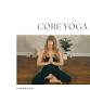 Core Yoga   — Holistic Wellness event in Aberdeen Township, NJ