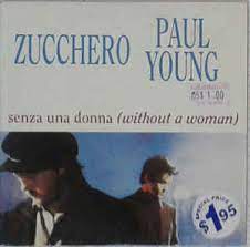 Senza una donna (without a woman) (zucchero & paul young), 22/06/1991, 2, 22. Zucchero Feat Paul Young Senza Una Donna Without A Woman 1991 Card Sleeve Cd Discogs