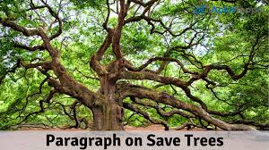 Maybe you would like to learn more about one of these? Paragraph On Save Trees 100 150 200 250 To 300 Words For Kids Students And Children A Plus Topper