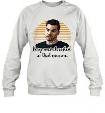 Alexis claire rose is a fictional character in the canadian sitcom schitt's creek, which aired on cbc and pop tv from 2015 to 2020. Schitt S Creek Very Uninterested In That Opinion David Rose T Shirt Trend T Shirt Store Online