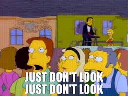 YARN | Just don't look Just don't look | The Simpsons (1989 ...