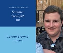Meet Corboy & Demetrio Legal Intern Connor Browne who is a 2021 graduate of  the University of Iowa where he majored in Political Science and was a  member of the debate club and University Democrats. ...