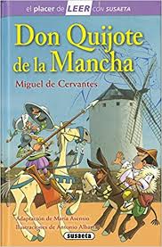 En el día del libro, que se celebra cada 23 de abril, analizamos uno de los más famosos e imperecederos de la historia: Don Quijote De La Mancha El Placer De Leer Con Susaeta Nivel 4 Spanish Edition Cervantes Miguel De Albarran Antonio 9788467748895 Amazon Com Books