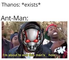 The Best Of Ant Man Defeats Thanos Memes Know Your Meme