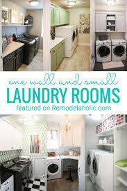 One Room And Small Laundry Rooms Full Of Inspiration And Design Ideas And More Featured On Remode Small Laundry Rooms Small Laundry Room Makeover Small Laundry