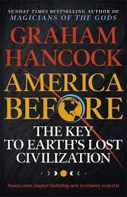 A man sits in a wooden boat with a mast on the edge of the colorado river in the black canyon, mojave county, arizona. America Before The Key To Earth S Lost Civilization By Graham Hancock Waterstones