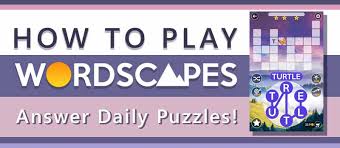 Do you want to solve the answers to wordscapes puzzle game? How To Play Wordscapes App Answer Daily Puzzles Dohack
