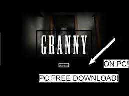 How To Download Granny On Pc For Free Working Youtube