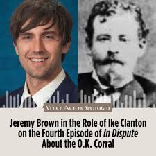 Jeremy Brown as Ike Clanton