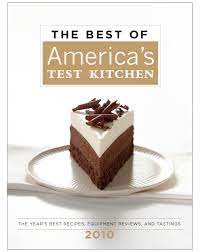 Check spelling or type a new query. The Best Of America S Test Kitchen 2010 Best Of America S Test Kitchen Cookbook The Year S Best Recipes America S Test Kitchen 9781933615547 Amazon Com Books