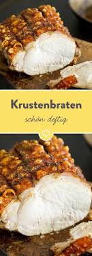 Dieser Deftig Knusprige Schweinebraten Kann Mit Jedem Bayrischen Brauhaus Mithalten Dabei Ist Die Zubereitung Vie Krustenbraten Rezepte Schweinebraten Rezept