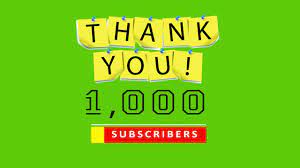 Browse and share the top. Thank You For 1000 Subscribers Green Screen Milestone Youtube
