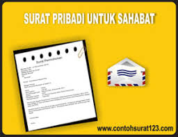 Contoh surat pribadi adalah surat yang digunakan untuk menyampaikan berita/informasi yang dibuat/dikirim oleh seseorang sebagai pribadi. Contoh Surat Pribadi Untuk Sahabat Terbaru