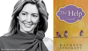 Kathryn Stockett's THE HELP was rejected 60 times