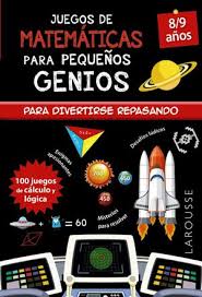Lúdico material didáctico es una empresa dedicada a desarollar material educativo 100%. Juegos De Matematicas Para Pequenos Genios 8 9 Anos Quenee Mathieu 9788418473135 Libreria Infantil Y Juvenil Mar De Hojas