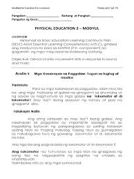 Ito ay ginagamitan ng iba't ibang elemento ng pagkilos, tulad ng antas, direksyon, diin at kilos. Pasay Pe2 Q1 05pvoc