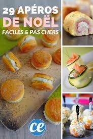 Apero De Noel 29 Recettes Pas Cheres Et Super Faciles A Faire Apero Noel Facile Recette Apero Facile Recette Apero Dinatoire