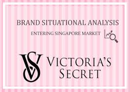 victorias secret brand situational analysis entering