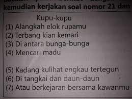 See all lists in jambi city. Puisi Kupu Kupu Larik Bermajas Pada Puisi Tersebut Terdapat Pada Nomor A 1 Dan 2 B 3 Dan Brainly Co Id