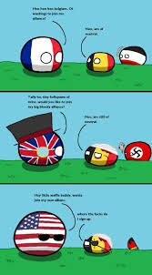 But you must be bored of those old memes which you have already. Belgian Neutrality Polandball Country Jokes Country Humor Country Memes