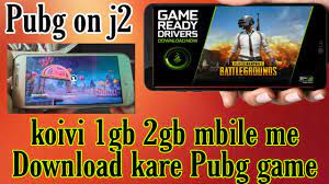 How To Install Pubg Mobile In Samsung Galaxy J2 Pubg Mobile On All 1gb Mobile By