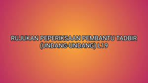Rujukan Peperiksaan Pembantu Tadbir Undang Undang L19 2020 Sumber Kerjaya