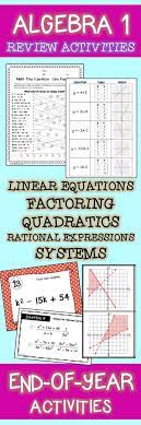 Algebra 1 Activities For End Of Year Algebra 1 Review Algebra 1 Fun Stuff Linear Equations Quadratic Equatio Algebra Factoring Quadratics Algebra Resources