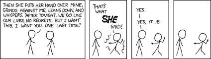 What does that's what she said mean. That S What She Said Know Your Meme
