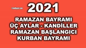 Kurban bayramı 2021 hangi güne denk geliyor? 2021 Ramazan Bayrami Ve Ramazan Ne Zaman Trend Hayat