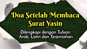 Diatas telah admin sediakan bacaan surat yasin dalam format text arab, terjemah dan latin, untuk membantu anda yang belum lancar. Doa Setelah Membaca Surat Yasin Lengkap Dengan Tulisan Arab Latin Dan Artinya Youtube
