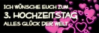 3 Hochzeitstag Glückwünsche