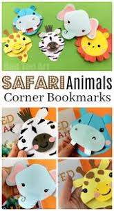 Safari Animal Bookmarks If You Love Wild Animals You Will Love These Safari Animal Corner Bookmar Animal Crafts For Kids Safari Crafts Safari Animal Crafts