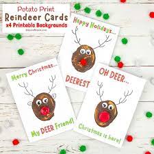 These are cards you can personalize and print at home. Funny Pun Reindeer Christmas Cards Potato Printing Activity Kids Craft Room