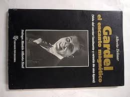 Gardel en encanto magnetico by Alberto Delmar: Buen Estado Tapa Blanda  (1996)